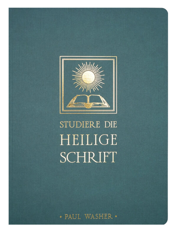 Studiere die Heilige Schrift