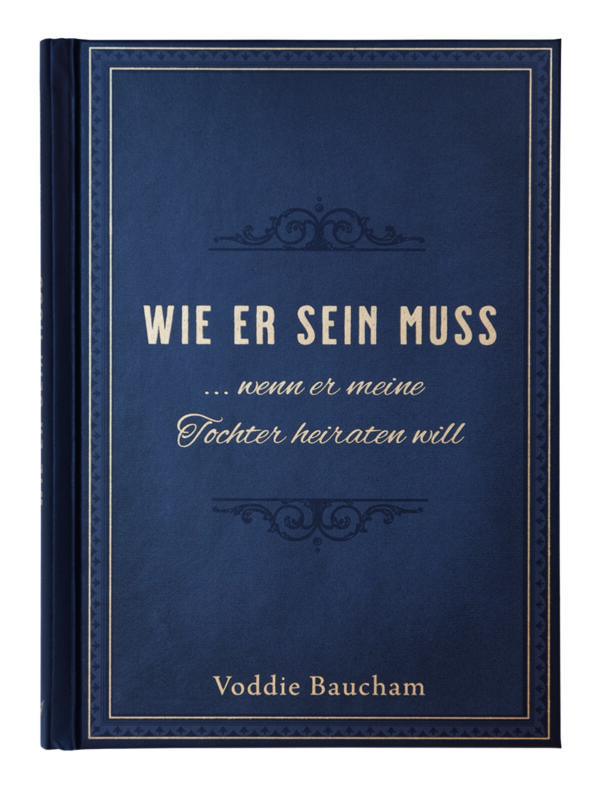 Wie er sein muss